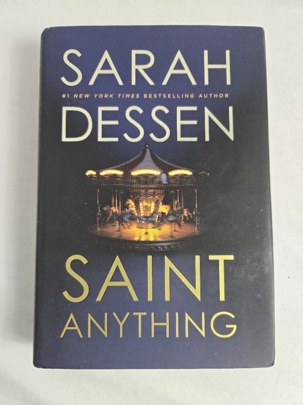 Saint Anything Sarah Dessen Hardcover Book YA Romance Fiction First Edition NYT
